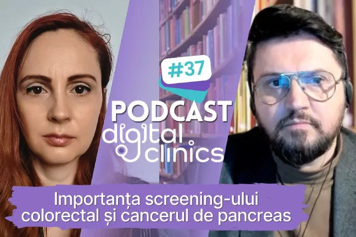 Podcast #37 - Importanța screening-ului colorectal și cancerul de pancreas