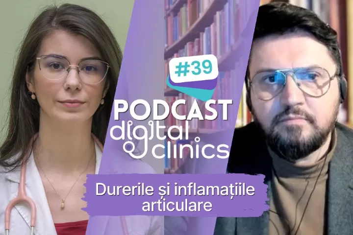 Podcast #39 - Durerile și inflamațiile articulare