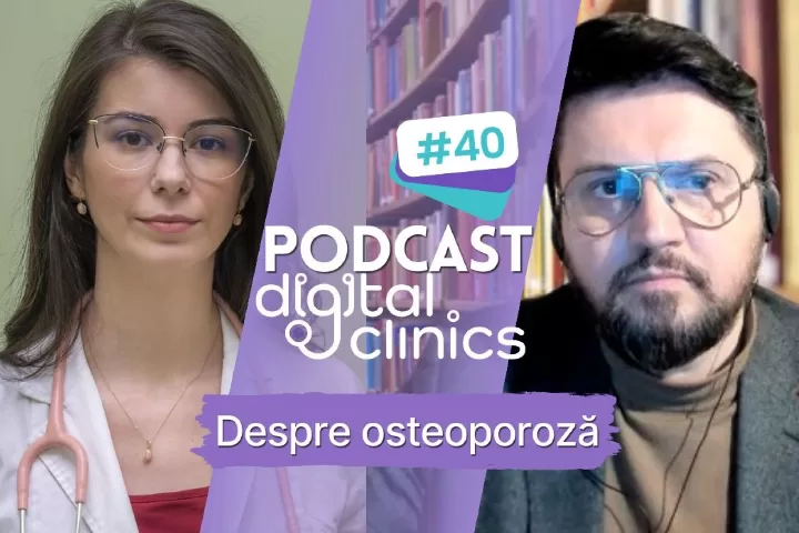 Podcast #40 - Cel mai mare risc &icirc;n osteoporoză este să nu faci nimic