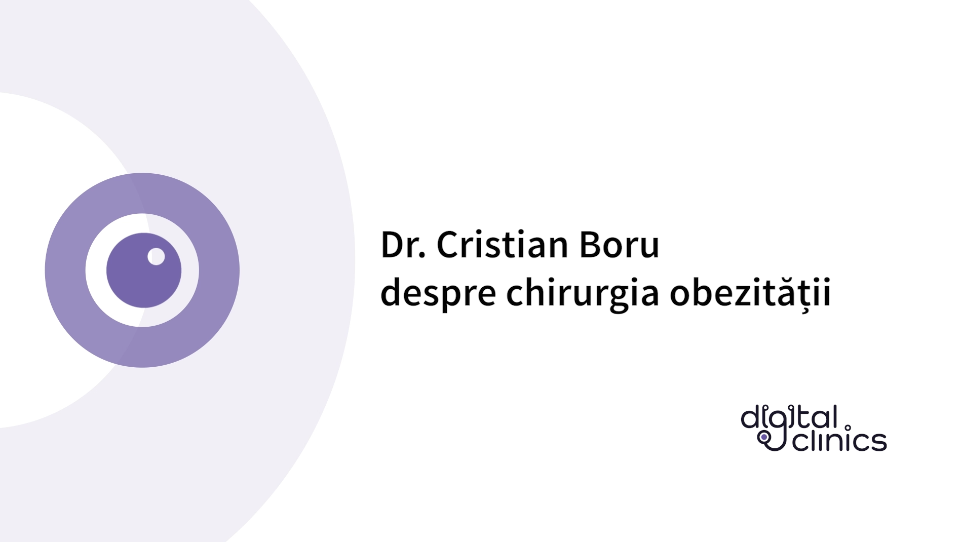 Despre chirurgia obezității cu dr. Cristian Boru